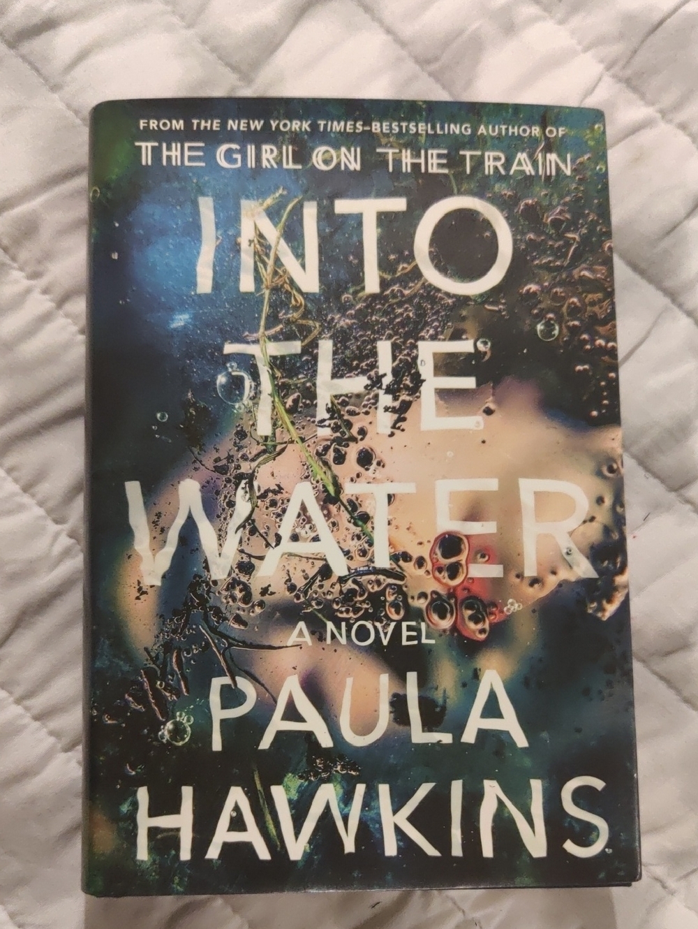 Into the Water by Paula Hawkins psychological thriller novel Hardcover